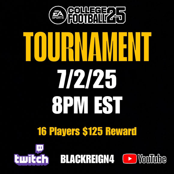 Tier 2 ONLY!!!  $125 College 25 Regs Tournament! (16 Players)